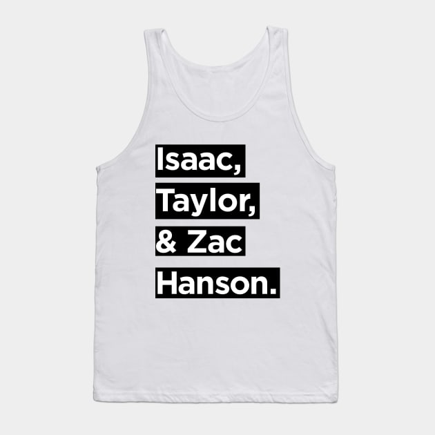 Hanson Tank Top by BeyondtheSea